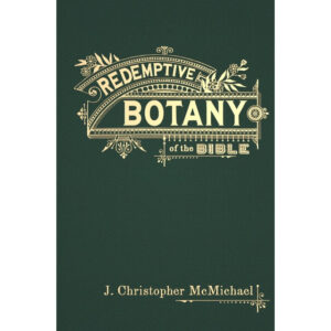 Redemptive Botany - With Slipcase